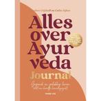 Alles over Ayurveda - Journal, Sports & Fitness, Produits de santé, Wellness & Bien-être, Ophalen of Verzenden