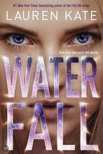 Teardrop Trilogy 2. Waterfall 9780385390125 Lauren Kate, Boeken, Verzenden, Zo goed als nieuw, Lauren Kate
