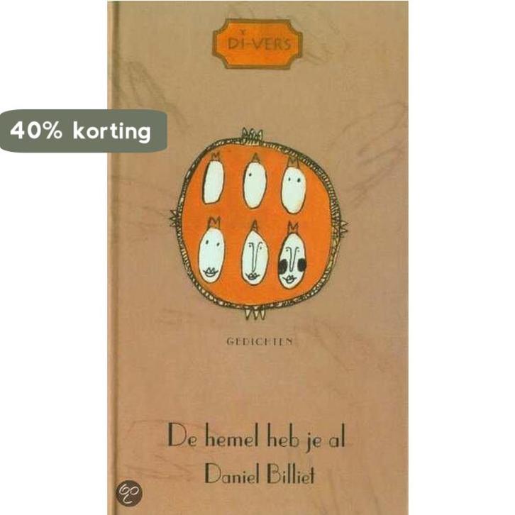 Hemel Heb Je Al 9789076633015 Daniel Billiet, Boeken, Gedichten en Poëzie, Zo goed als nieuw, Verzenden