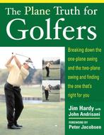 The Plane Truth for Golfers 9780071432450 Jim Hardy, Verzenden, Zo goed als nieuw, Jim Hardy