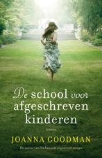De school voor afgeschreven kinderen 9789026144141, Verzenden, Gelezen, Joanna Goodman