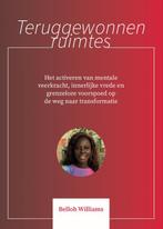 Teruggewonnen ruimtes 9789083397221, Boeken, Verzenden, Gelezen