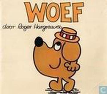 Woef 9789061572619 Roger Hargreaves, Verzenden, Roger Hargreaves