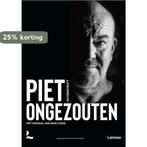 Piet ongezouten 9789401461160 Piet Huysentruyt, Verzenden, Zo goed als nieuw, Piet Huysentruyt