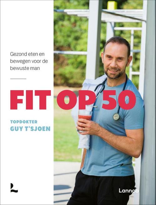 Fit op 50 9789401486941 Guy TSjoen, Boeken, Overige Boeken, Gelezen, Verzenden
