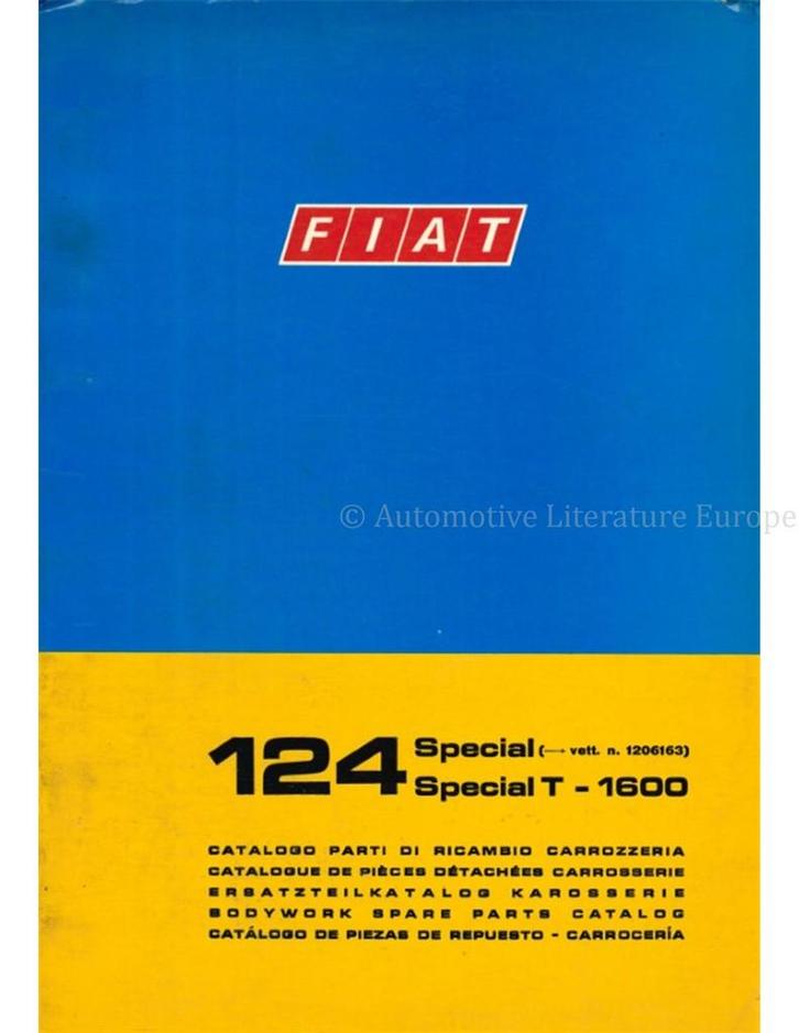 1972 FIAT 124 SPECIAL | SPECIAL T-1600 CARROSSERIE, Auto diversen, Handleidingen en Instructieboekjes