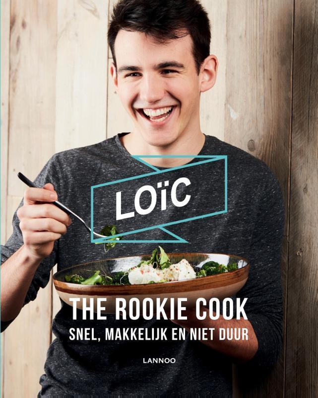 Loïc The Rookie Cook 9789401444026 Loïc Van Impe, Boeken, Kookboeken, Zo goed als nieuw, Verzenden