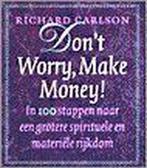 Dont Worry Make Money 9789024508952, Livres, Carlson, Verzenden