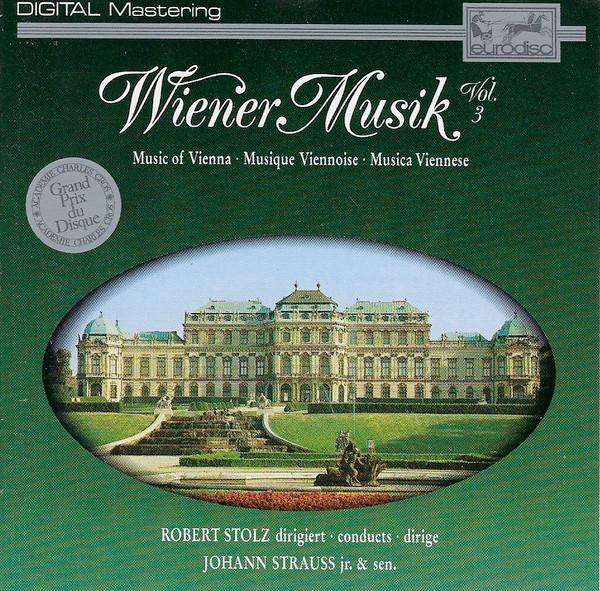 Robert Stolz, Johann Strauss Jr., Johann Strauss Sen. - Wien, CD & DVD, CD | Pop, Envoi