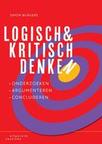 Logisch en kritisch denken 9789046904978 Simon Burgers, Boeken, Schoolboeken, Verzenden, Gelezen, Simon Burgers