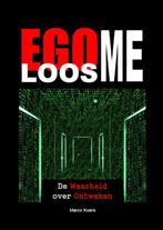 Egoloos ME 9789081657624 Marco Koers, Boeken, Verzenden, Gelezen, Marco Koers