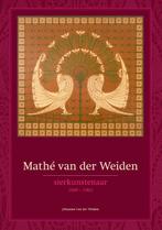 Mathé van der Weiden (1890-1963) - sierkunstenaar, Livres, Verzenden, Johannes van der Weiden
