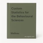 Custom Statistics for the Behavioural Sciences 9781473754195, Boeken, Verzenden, Gelezen, Wallnau