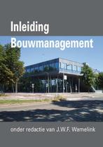 Inleiding Bouwmanagement 9789065622501, Boeken, Verzenden, Gelezen