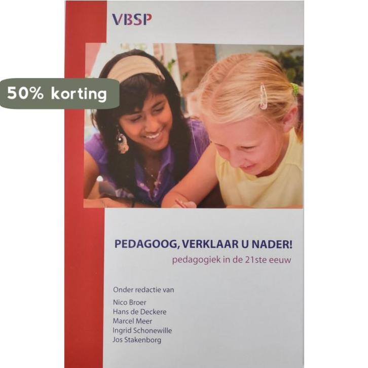 Pedagoog, verklaar u nader! 9789081735711, Boeken, Schoolboeken, Gelezen, Verzenden
