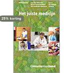 Juiste Medicijn 9789021531557 Auteur, Boeken, Verzenden, Gelezen, Auteur