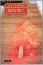 Van 0 tot 7 / Plusreeks 9789054666899 S. Desodt, Boeken, Verzenden, Zo goed als nieuw, S. Desodt