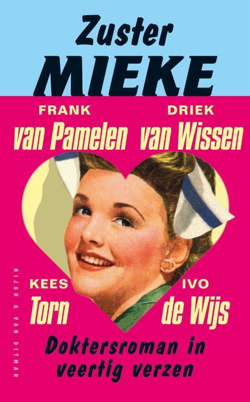 Zuster Mieke 9789038859309 Frank van Pamelen, Livres, Poèmes & Poésie, Envoi