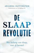 De slaaprevolutie 9789400507784 Arianna Huffington, Boeken, Verzenden, Gelezen, Arianna Huffington