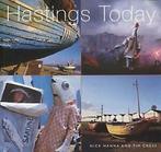 Hastings today by Nick Hanna (Paperback), Gelezen, Nick Hanna, Tim Cross, Verzenden