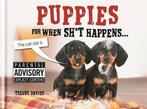 Puppies For When Sh*T Happens 9781846014246, Trevor Davies, Davies  Trevor, Zo goed als nieuw, Verzenden