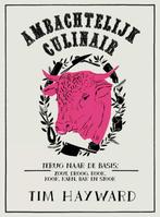 Ambachtelijk culinair 9789045206462 Tim Hayward, Verzenden, Tim Hayward