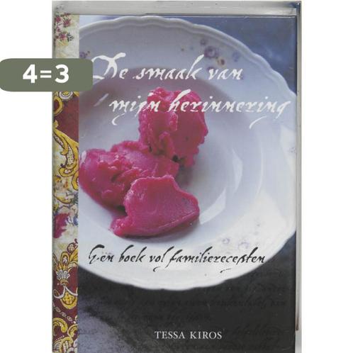 De smaak van mijn herinnering 9789058973061 T. Kiros, Boeken, Kookboeken, Gelezen, Verzenden