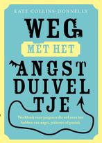 Weg met het angstduiveltje 9789057124549, Verzenden, Zo goed als nieuw, Kate Collins-Donnelly