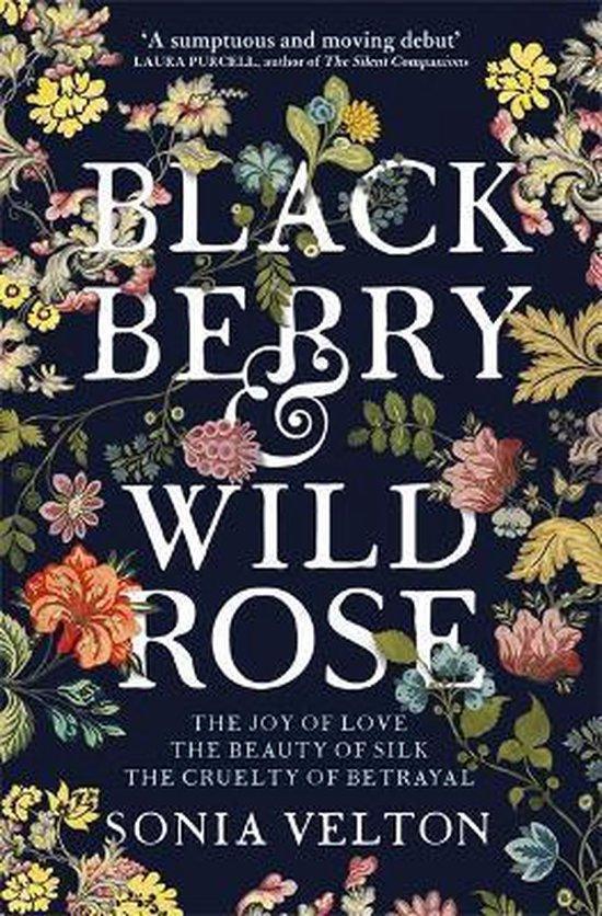 Blackberry and Wild Rose 9781787470798 Sonia Velton, Boeken, Taal | Engels, Gelezen, Verzenden