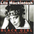 Lils Mackintosh - Black Girl 8712705043740, Cd's en Dvd's, Verzenden, Nieuw in verpakking