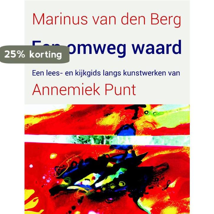 Een omweg waard 9789025906443 Annemiek Punt, Boeken, Esoterie en Spiritualiteit, Gelezen, Verzenden