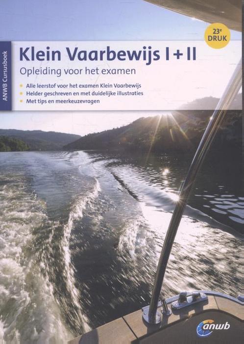 Klein Vaarbewijs I + II cursusboek Studieboek voor het, Livres, Livres de sport, Envoi