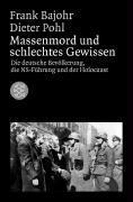 Massenmord und schlechtes Gewissen 9783596177066 Dieter Pohl, Boeken, Taal | Duits, Gelezen, Verzenden
