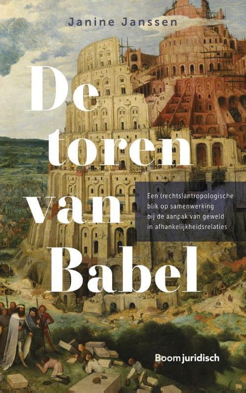 De toren van Babel 9789462909953 Janine Janssen, Boeken, Politiek en Maatschappij, Zo goed als nieuw, Verzenden