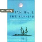 THE SASKIAD 9780749386283 Brian Hall, Verzenden, Brian Hall