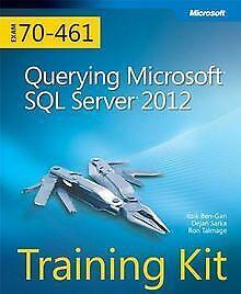 Training Kit (Exam 70-461): Querying Microsoft SQL Serve..., Livres, Livres Autre, Envoi