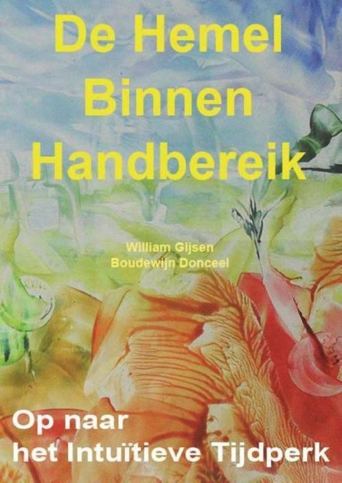 De Hemel binnen handbereik 9789492340016 Boudewijn Donceel, Boeken, Esoterie en Spiritualiteit, Zo goed als nieuw, Verzenden