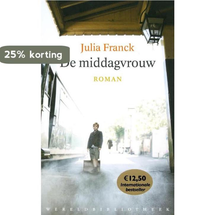 De middagvrouw 9789028423466 Julia Franck, Boeken, Romans, Gelezen, Verzenden