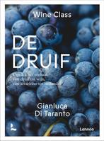 De druif / Wine Class 9789401487146, Boeken, Gianluca Di Taranto, Zo goed als nieuw, Verzenden