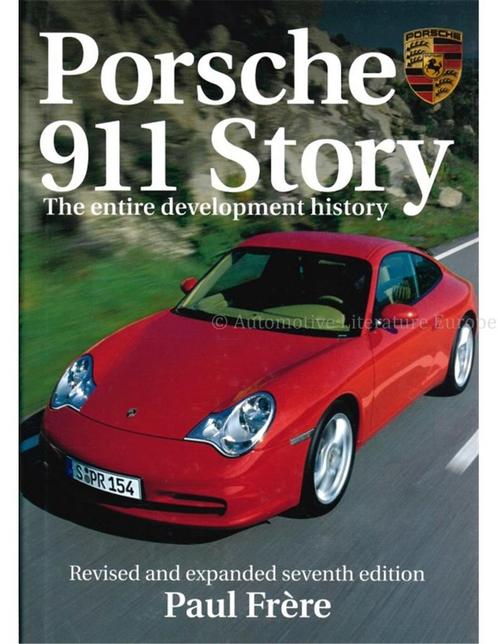 PORSCHE 911 STORY, THE ENTIRE DEVELOPMENT HISTORY, Livres, Autos | Livres, Enlèvement ou Envoi