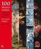100 meesterwerken Nederlandse en Vlaamse kunst 1350-1750, Nieuw, Nederlands, Verzenden