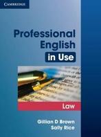 Professional English in Use Law 9780521685429 Sally Rice, Boeken, Verzenden, Gelezen, Sally Rice