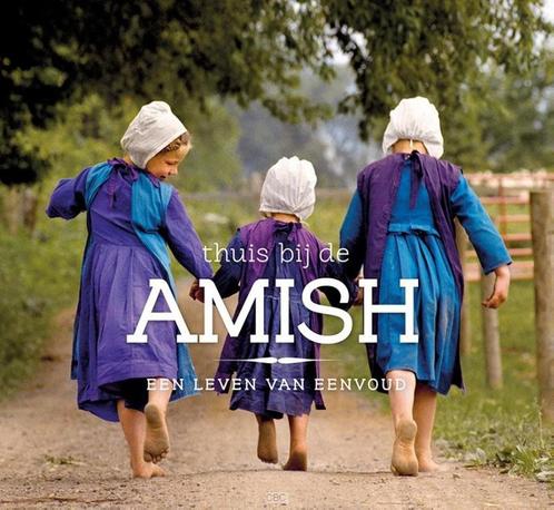 Thuis bij de Amish 9789043524810, Boeken, Godsdienst en Theologie, Gelezen, Verzenden