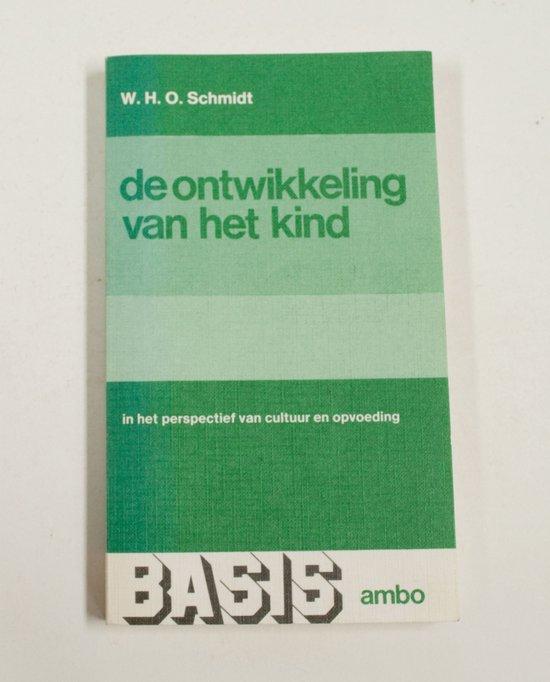 Ontwikkeling van het kind 9789026320224 Schmidt, Boeken, Studieboeken en Cursussen, Gelezen, Verzenden