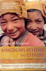 Kingdoms Beyond the Clouds 9780330376914, Livres, Verzenden, Jonathan Gregson