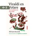 Vivaldi en Volare 9789028452121 Miriam Bunnik, Verzenden, Gelezen, Miriam Bunnik