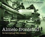Almelo frontstad 9789491640049, Livres, Histoire & Politique, C.B. Cornelissen, Verzenden