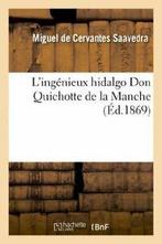 Lingenieux hidalgo Don Quichotte de la Manche. M   .=, Boeken, Verzenden, Zo goed als nieuw, DE CERVANTES SAAVEDRA M