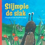 Slijmpie De Slak 9789085430667, Boeken, Kinderboeken | Kleuters, Gelezen, Margriet de Graaf, Marieke ten Berge, Verzenden