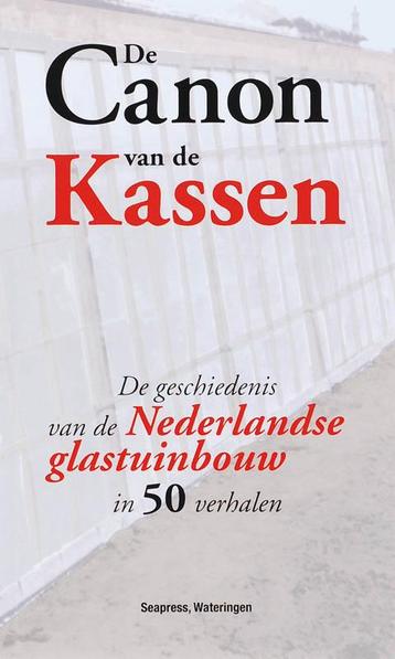 De Canon van de Kassen 9789073930308 A. Vijverberg, Verzenden, A. Vijverberg